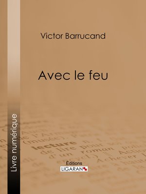 cover image of Avec le feu